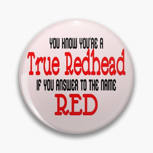 Item preview, Funny True Redhead Answer To The Name Red Hair Ginger  designed and sold by TopTeeShop.