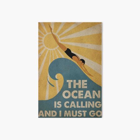 Swimming The Ocean is calling and i must go Art Board Print