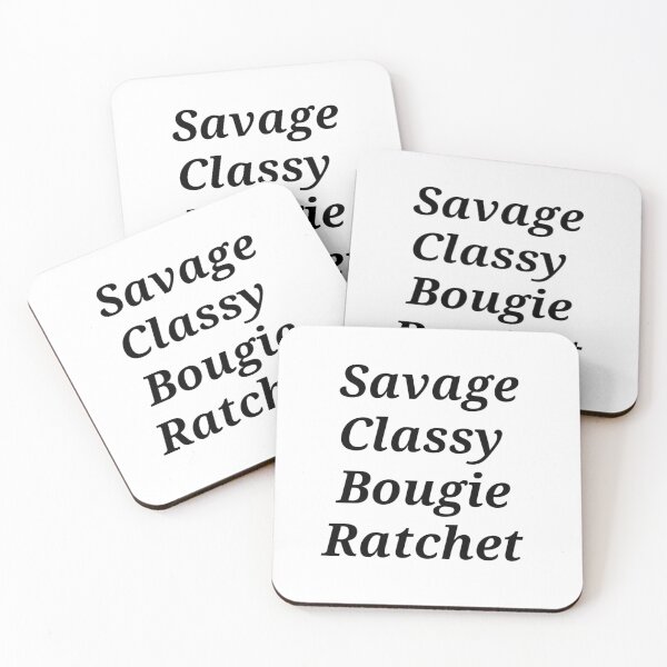 Item preview, Savage Classy Bougie Ratchet Song Graphic designed and sold by Moodyandmellow.