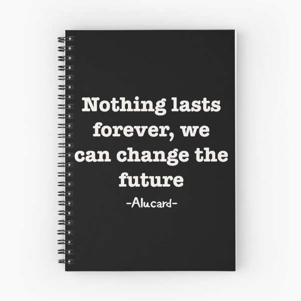 Item preview, nothing lasts forever designed and sold by animetrends.