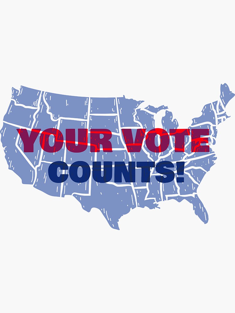 Your Vote Counts Sticker For Sale By Tshirtmoda2020 Redbubble