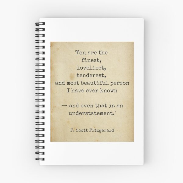 Item preview, You are the finest ― F. Scott Fitzgerald designed and sold by The Little Wood Cottage.