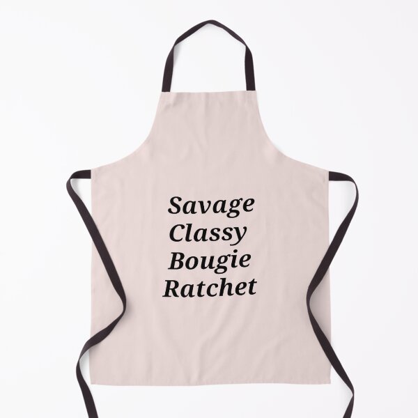 Item preview, Savage Classy Bougie Ratchet Song Graphic designed and sold by Moodyandmellow.