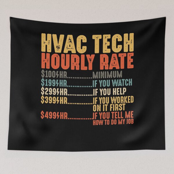 Item preview, HVAC Tech Hourly Rate Shirt Funny Technician Gifts designed and sold by mbybdi.