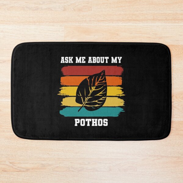 Item preview, Ask Me About My Plants - Pothos designed and sold by ojdart.