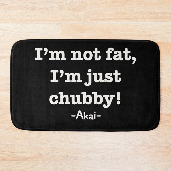Item preview, i'm not fat designed and sold by animetrends.