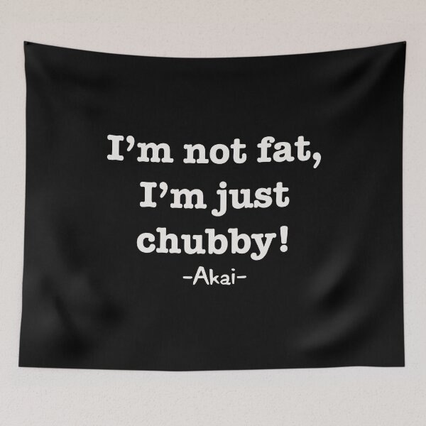 Item preview, i'm not fat designed and sold by animetrends.