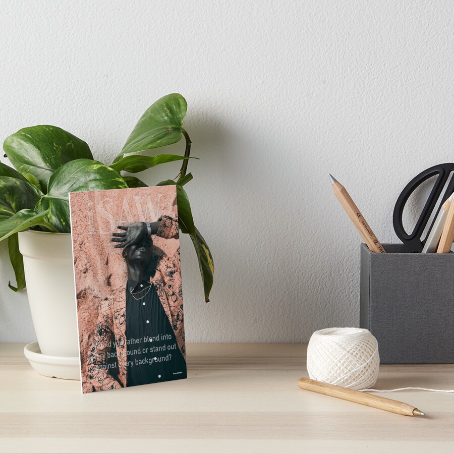 Blend In or Stand Out Art Board Print
