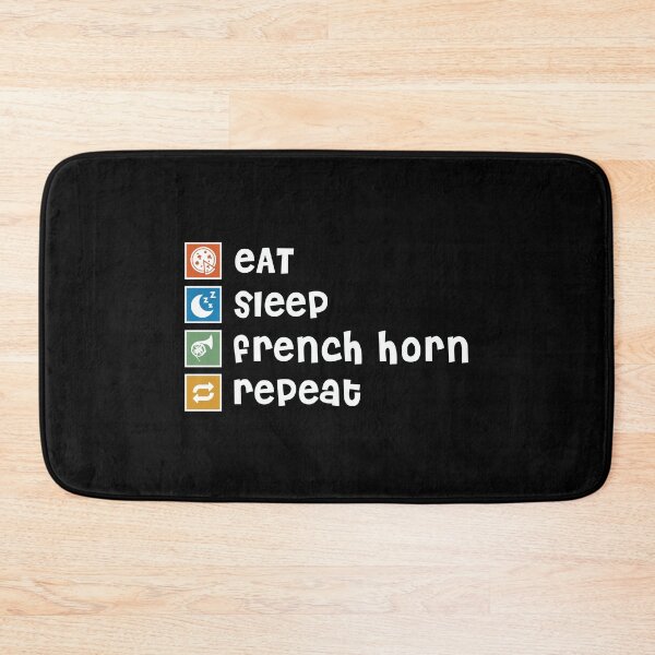 Item preview, French Horn. Eat. Sleep. Repeat designed and sold by orlumbuspirate.