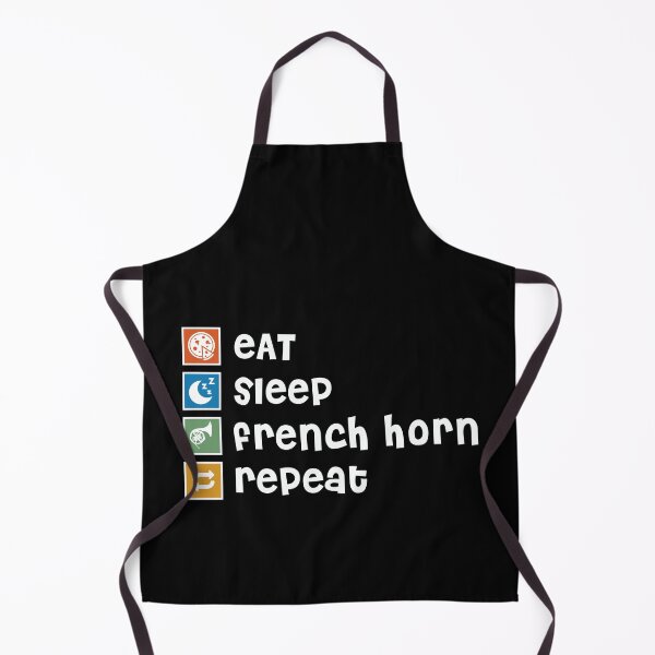 Item preview, French Horn. Eat. Sleep. Repeat designed and sold by orlumbuspirate.