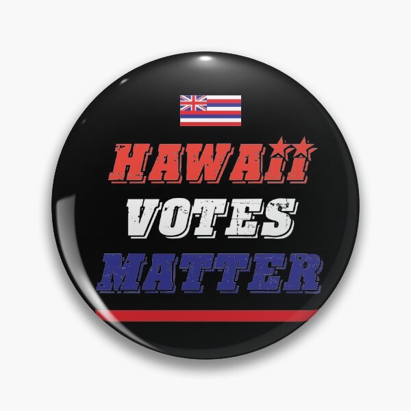 Item preview, Hawaii Votes Matter designed and sold by alohagiftbox.