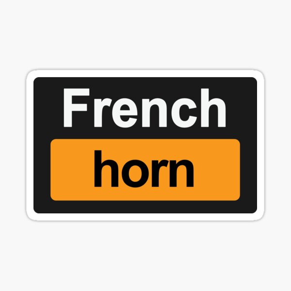 Artikel-Vorschau von French Horn y, designt und verkauft von orlumbuspirate.