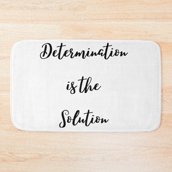 Item preview, Determination is the Solution designed and sold by chark70.