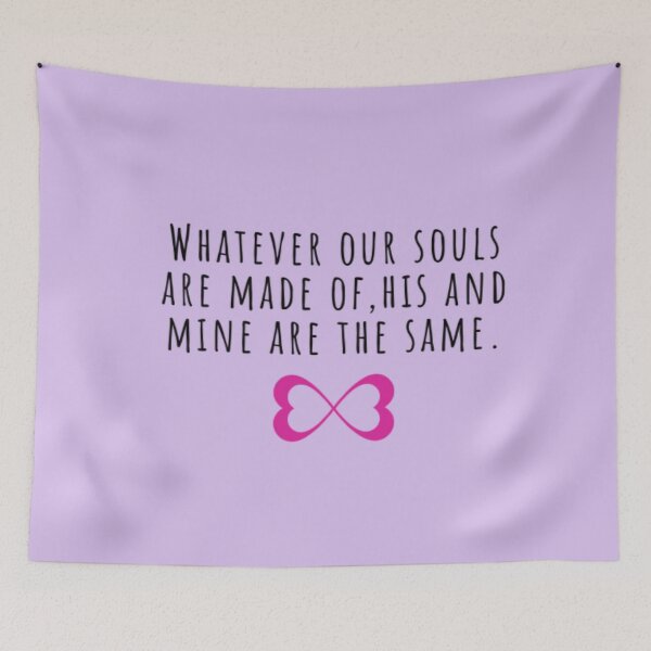Item preview, Whatever our souls are made of | After Hessa Quote Purple Variant designed and sold by BloompodDesigns.