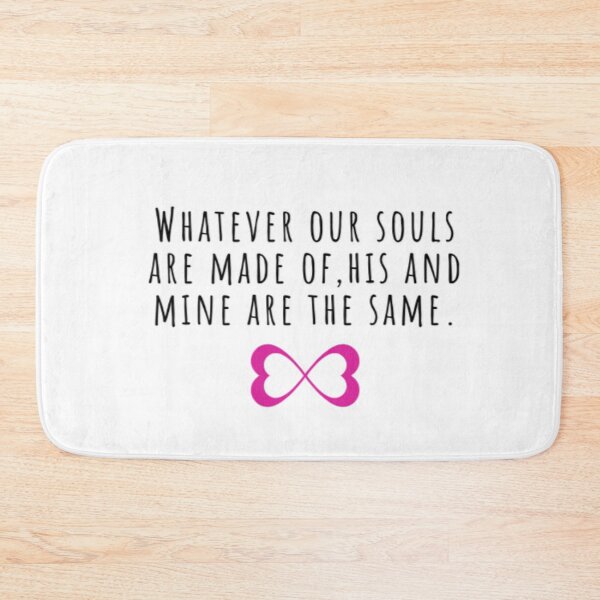 Item preview, Whatever our souls are made of | After Hessa Quote White variant designed and sold by BloompodDesigns.