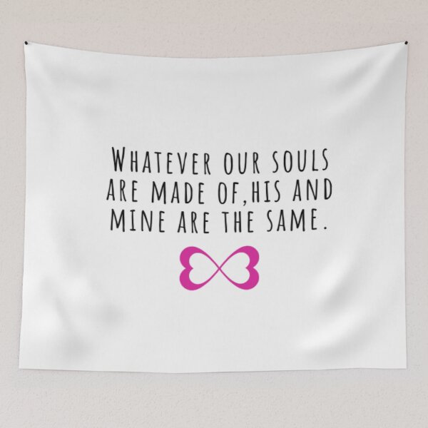 Item preview, Whatever our souls are made of | After Hessa Quote White variant designed and sold by BloompodDesigns.