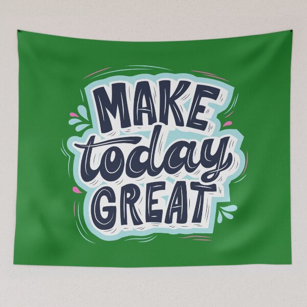 Item preview, MAKE TODAY GREAT - Light blue, Blue and Green designed and sold by OMdesign10.