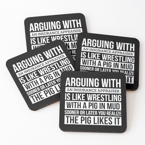 Item preview, Insurance appraiser Shirt, Like Arguing With A Pig in Mud Insurance appraiser Gifts Funny Saying Shirt Gag Gift Office Desk Boss Gift designed and sold by Orange Pieces.