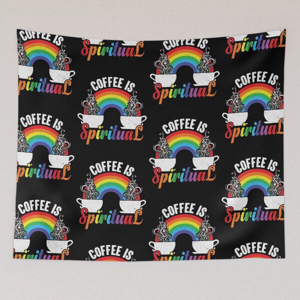 Item preview, Coffee Is Spiritual - Steaming Java Under The Rainbow designed and sold by GravitiTees.