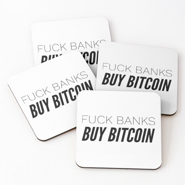 Item preview, Fuck Banks Buy Bitcoin designed and sold by Bouzdesigns.
