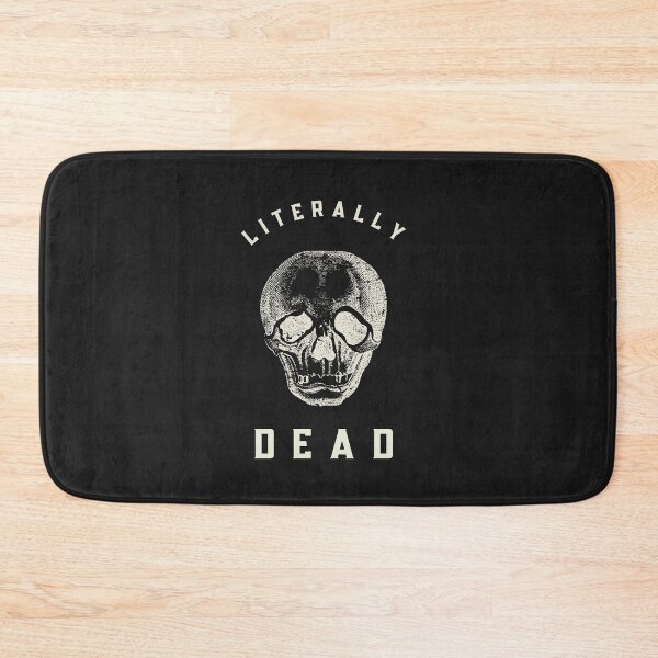 Item preview, Literally Dead designed and sold by BrashBear.