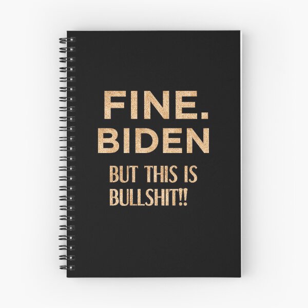 Item preview, Fine biden but this is bullshit  designed and sold by Designhub14.