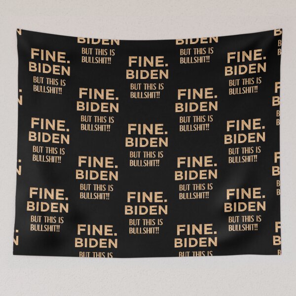 Item preview, Fine biden but this is bullshit  designed and sold by Designhub14.