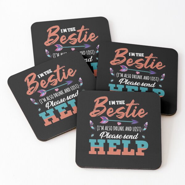 Item preview, I’m The Bestie I’m Also Drunk and Lost Please Help designed and sold by autlu.