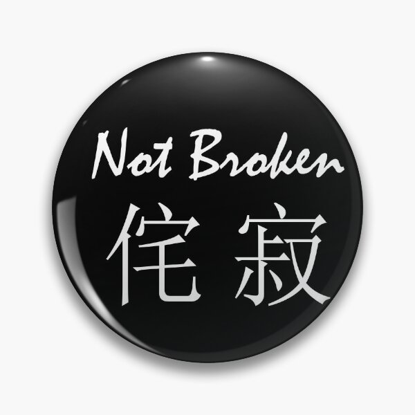 Item preview, Not Broken Wabi Sabi designed and sold by Tom Carpenter.