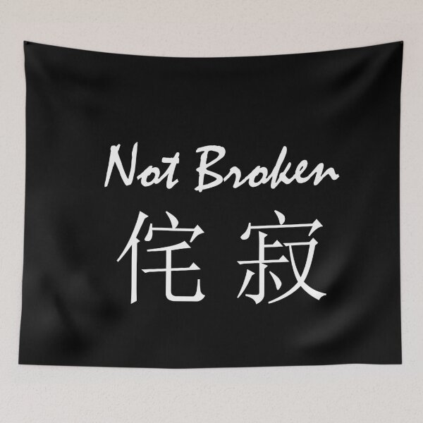 Item preview, Not Broken Wabi Sabi designed and sold by Tom Carpenter.