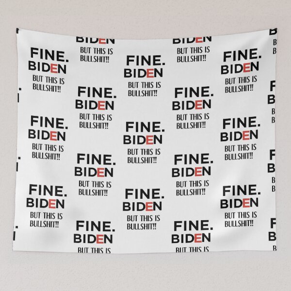 Item preview, Fine biden but this is bullshit  designed and sold by Designhub14.