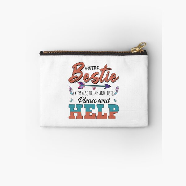 Item preview, I’m The Bestie I’m Also Drunk and Lost Please Help designed and sold by autlu.