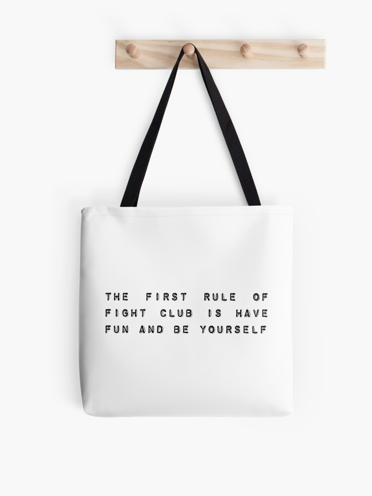 Bolsa de tela «La primera regla del club de la lucha es divertirse y ser  uno mismo» de flying-flamingo | Redbubble