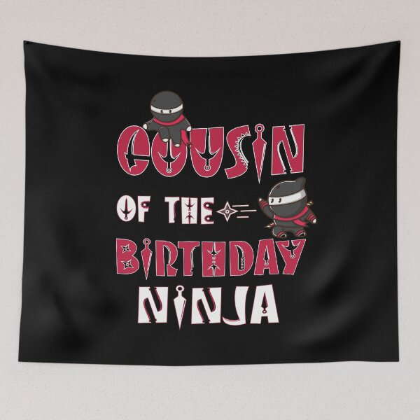 Item preview, Cousin Of The Birthday Ninja Boy And Girl B-day Party design designed and sold by Grabitees.