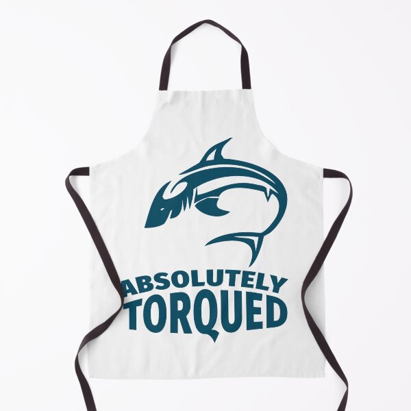 Item preview, Absolutely torqued / Funny fishing quotes / Fisherman jokes memes and sayings designed and sold by Naumovski.