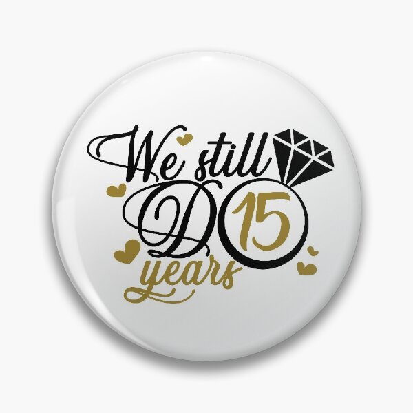 Item preview, We still do 15 years. 15th anniversary designed and sold by mintandbeer.