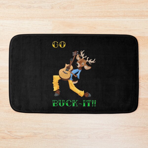 Item preview, GO BUCK-IT!! designed and sold by Right Passage.