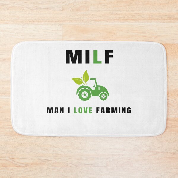 Item preview, MILF Man I LOVE Farming Farmer designed and sold by Mokhe.