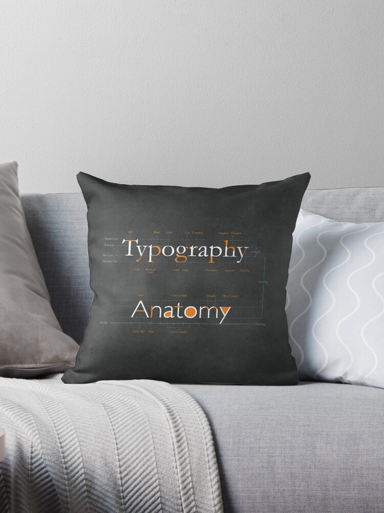 Anatomy of typography - Anatomy Of Typography - Pillow