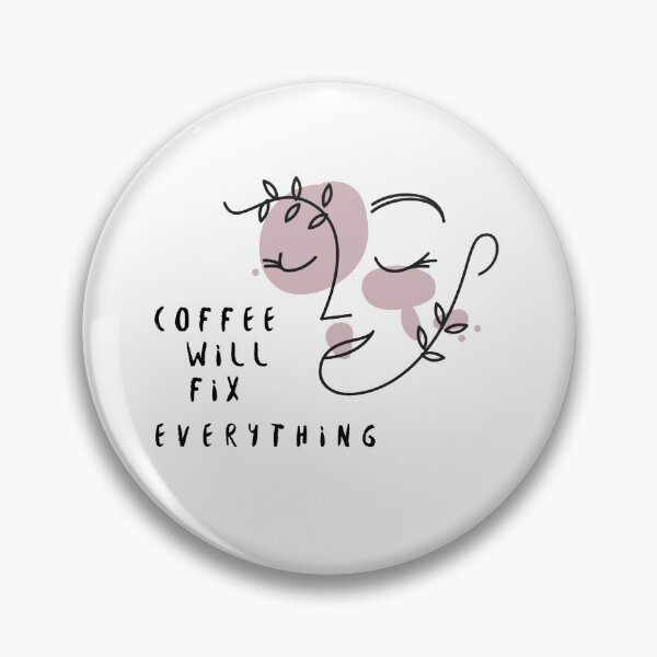 Item preview, COFFEE WILL FIX EVERYTHING designed and sold by ayaato.