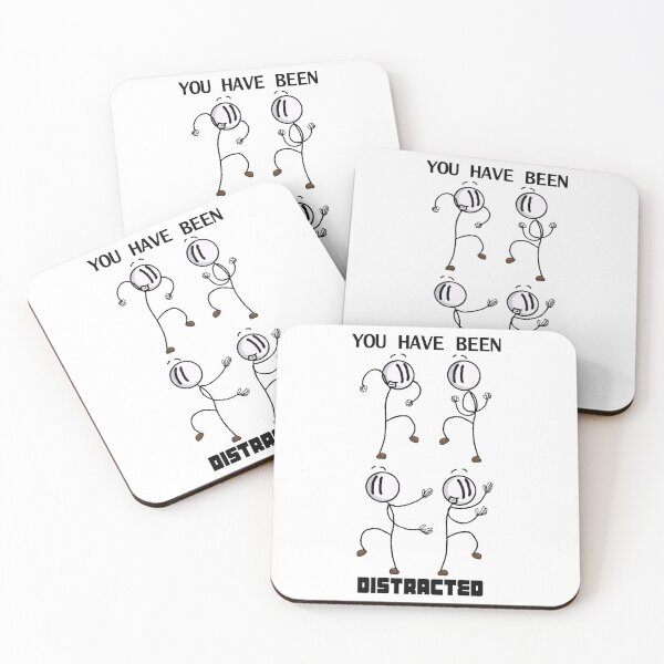 Item preview, You have been distracted designed and sold by memelordKING.