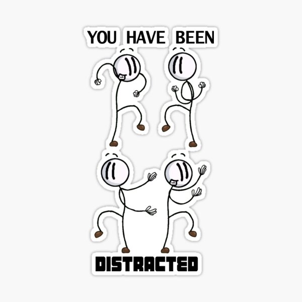 Henry Stickmin You Have Been Distracted Sticker