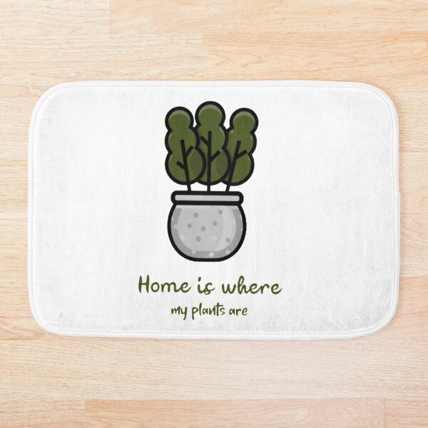 Item preview, Home is Where My Plants Are designed and sold by MattsDesignShop.