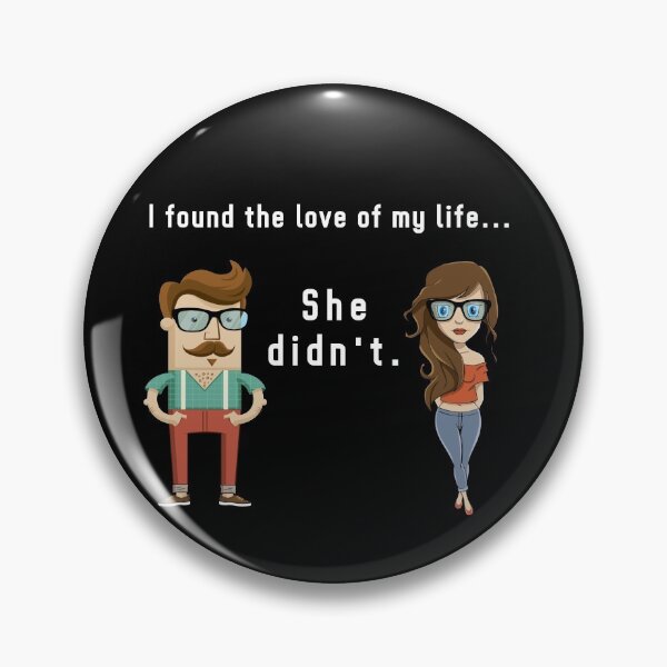 Item preview, I found the love of my life.. She didnt designed and sold by Printedarts.