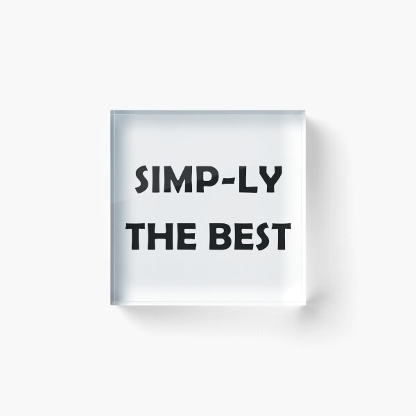 Item preview, Simply the best pun fun designed and sold by Deegital18.