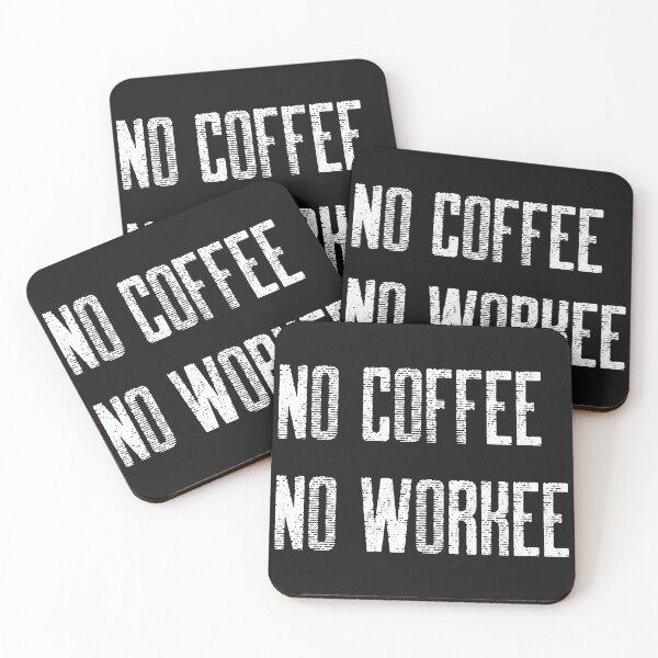 Item preview, No Coffee No Workee designed and sold by ds-4.