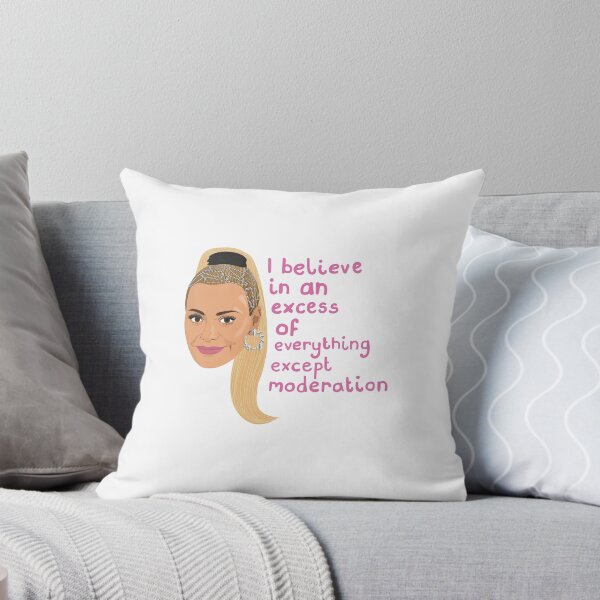Item preview, Dorit - Real Housewives Beverly Hills - RHOBH - Creo en un exceso de todo excepto en la moderación designed and sold by ponychops.