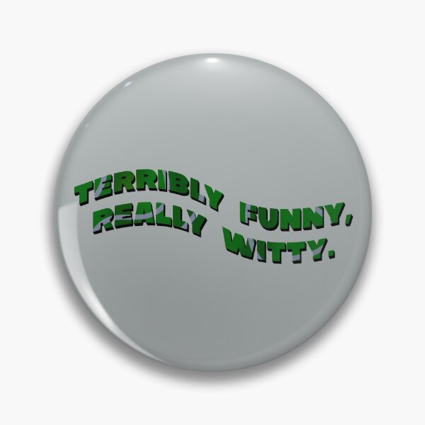 Item preview, Terribly Funny, Really Witty. designed and sold by gretchish.