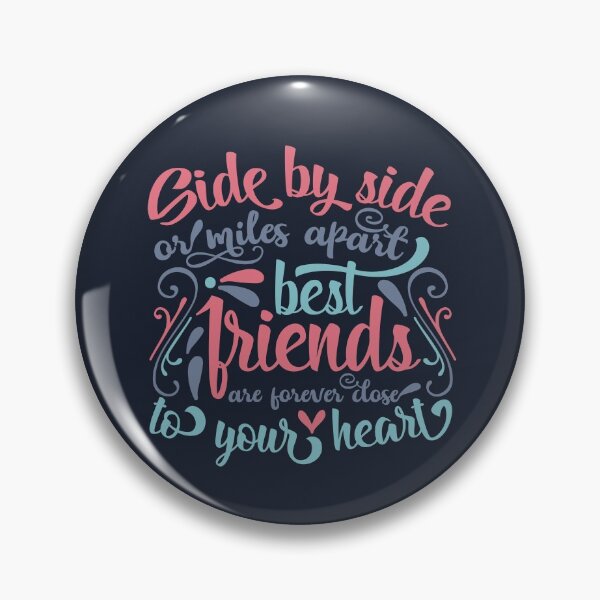 Item preview, Side by side or miles apart best friends are forever close to your heart designed and sold by UniqueStylistic.