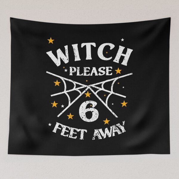 Item preview, Witch Please Stay 6 feet away halloween 2020 designed and sold by RainbowPandas.